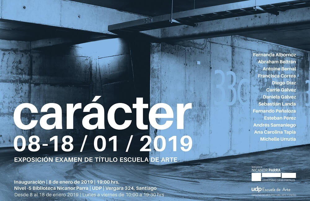 CULTURA / UNIVERSIDAD DIEGO PORTALES INAUGURA EXPOSICIÓN CARÁCTER 2019