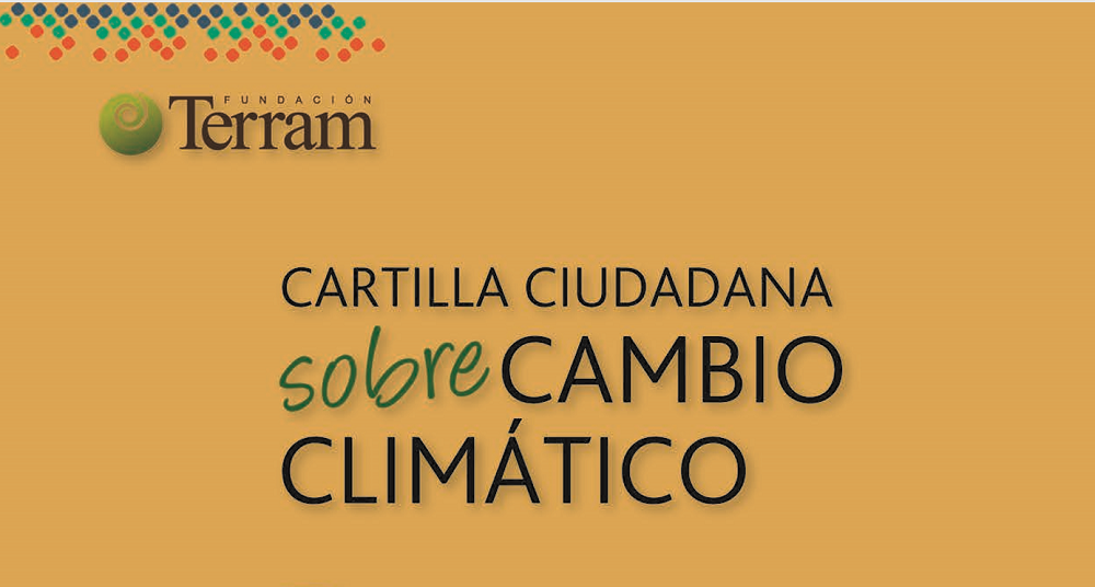  Fundación Terram publica cartilla ciudadana que advierte impactos del  cambio climático en Chile