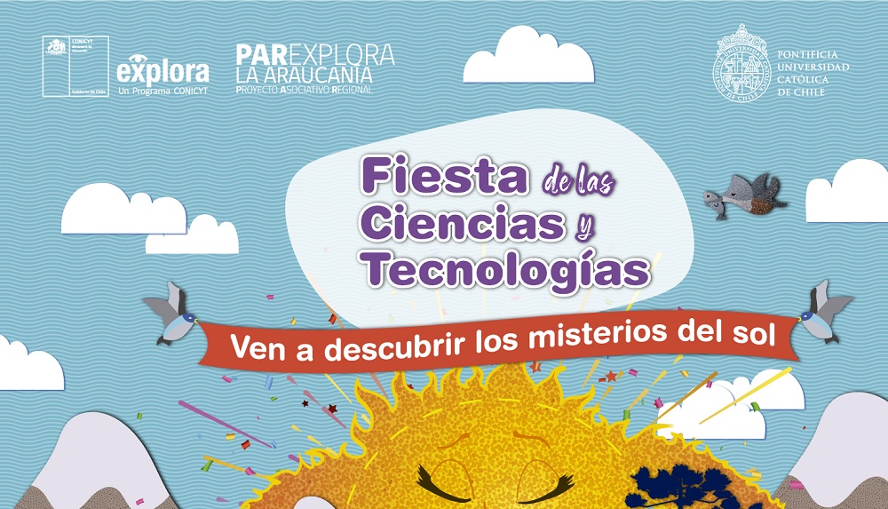  Fiesta de las Ciencias y las Tecnologías en La Araucanía espera recibir más 3 mil personas en su cuarta versión