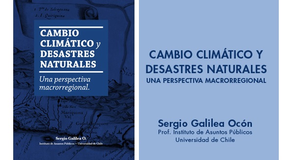  Gestión del riesgo | Profesor Sergio Galilea lanzó libro con claves para enfrentar los desastres con perspectiva macrorregional