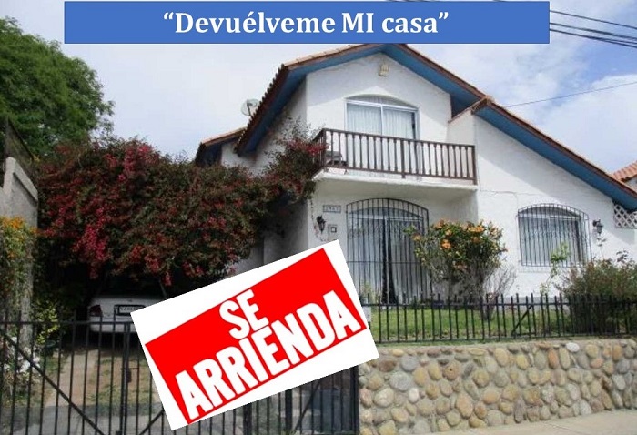 “Devuélveme MI casa”
