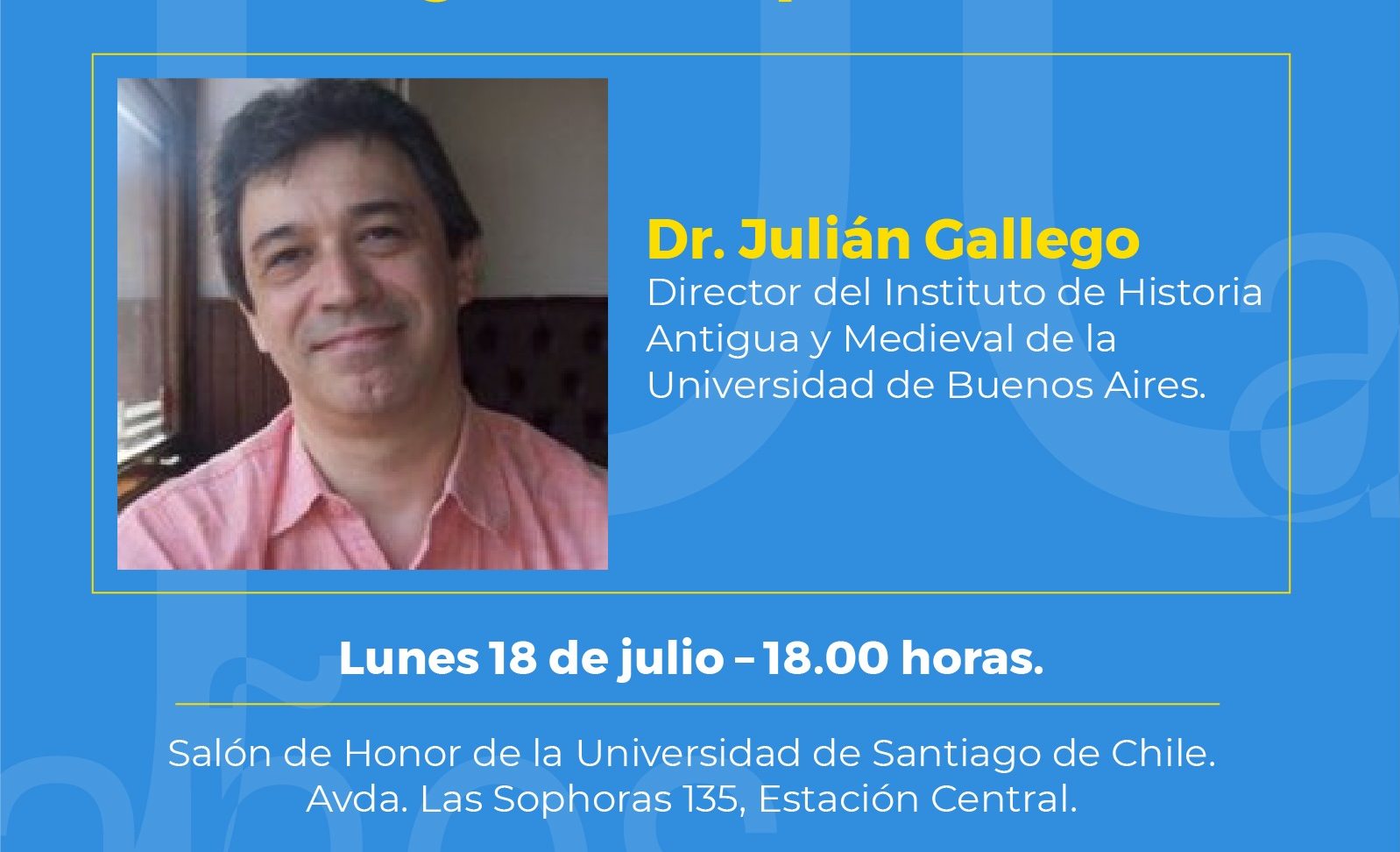  Dr. Julián Gallego realizará una conferencia sobre estudios clásicos en la Universidad de Santiago de Chile