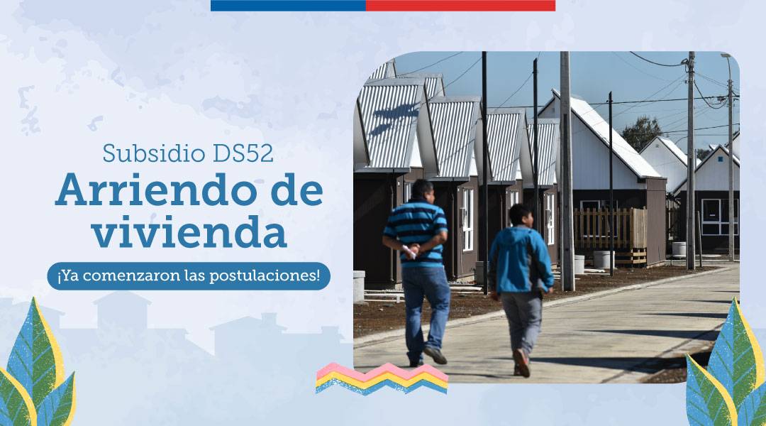 Últimas semanas: Hasta el 25 de julio podrás postular al Subsidio de Arriendo del Ministerio de Vivienda